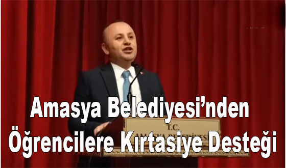 Amasya Belediyesi’nden Öğrencilere Kırtasiye Desteği