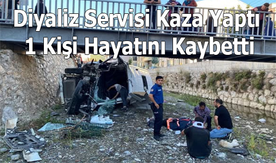 Diyaliz Servisi Kaza Yaptı 1 Kişi Hayatını Kaybetti