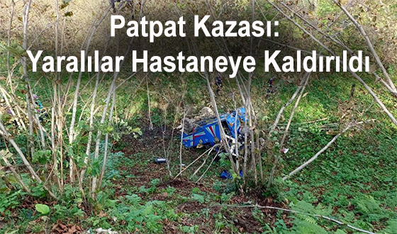 Patpat Kazası: Yaralılar Hastaneye Kaldırıldı